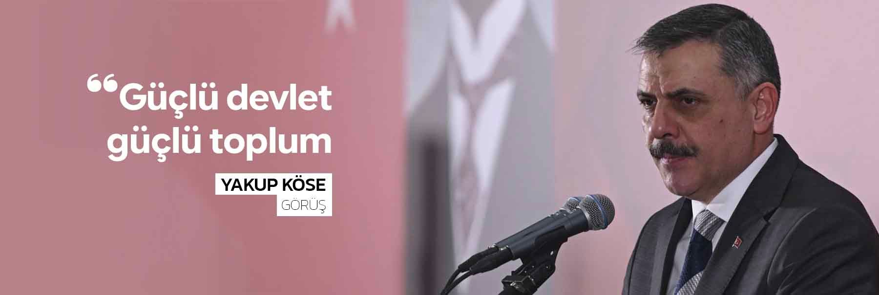 'Güçlü devlet, güçlü toplum'