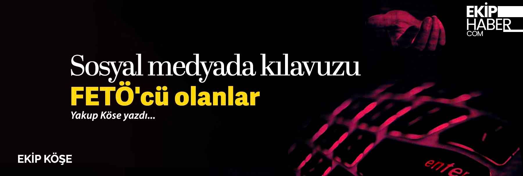 Sosyal medyada kılavuzu FETÖ'cü olanlar