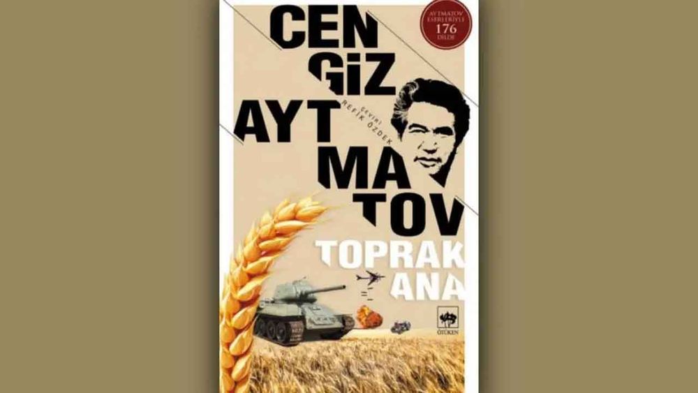Aytmatov ve Toprak Ana