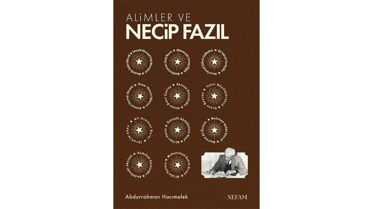Necip Fazıl Araştırmaları Merkezi ilk kitabını yayımladı: Alimler ve Necip Fazıl