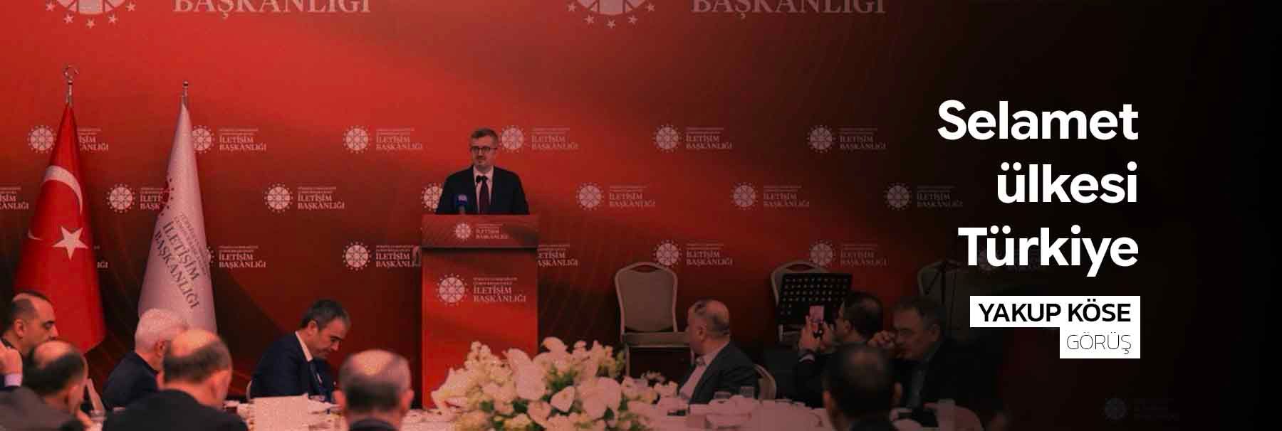 Selamet ülkesi Türkiye