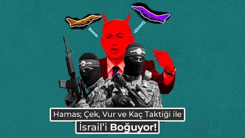 Hamas; çek, vur ve kaç taktiği ile İsrail’i boğuyor!