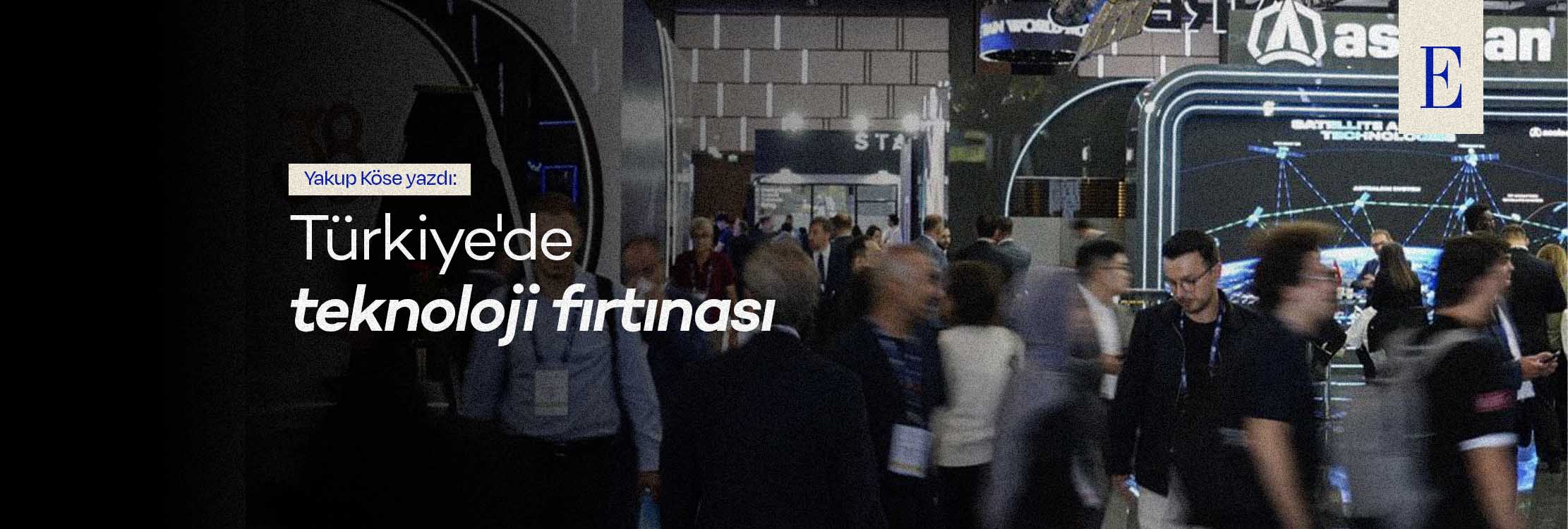 Türkiye'de teknoloji fırtınası