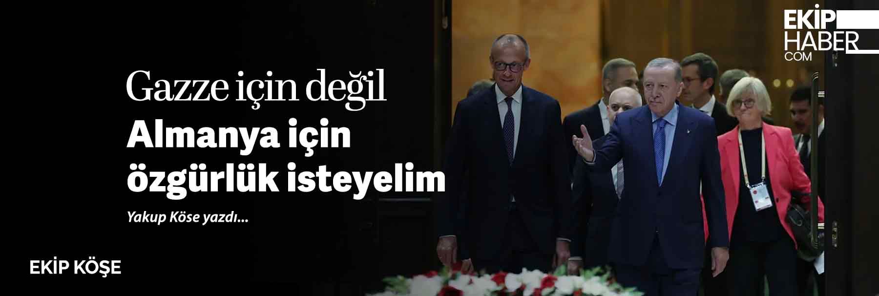 Gazze için değil Almanya için özgürlük isteyelim