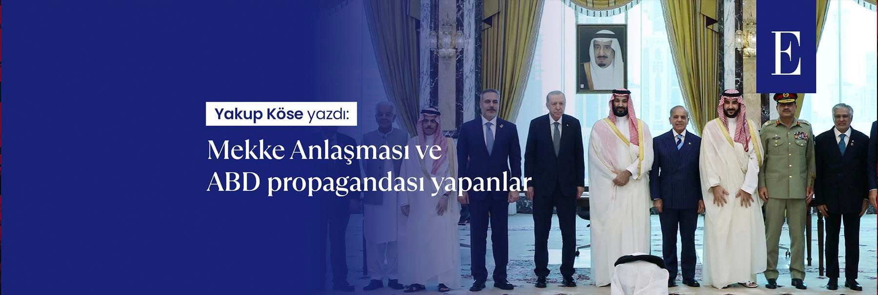 Mekke Anlaşması ve ABD propagandası yapanlar