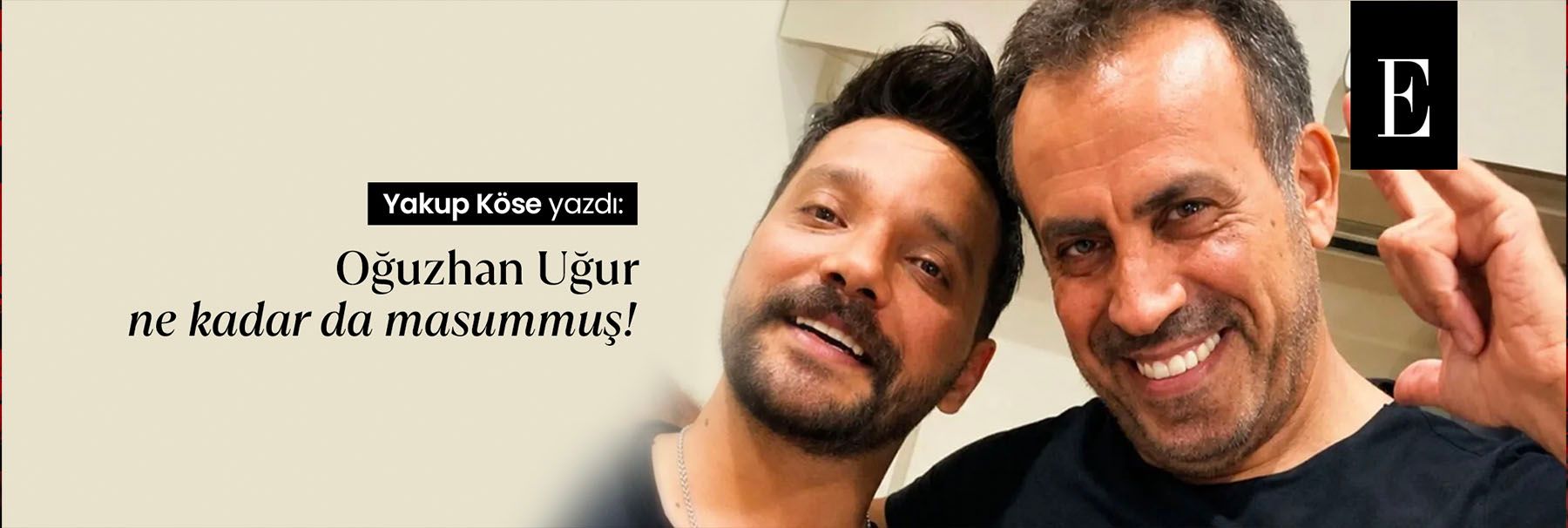 Oğuzhan Uğur ne kadar da masummuş!
